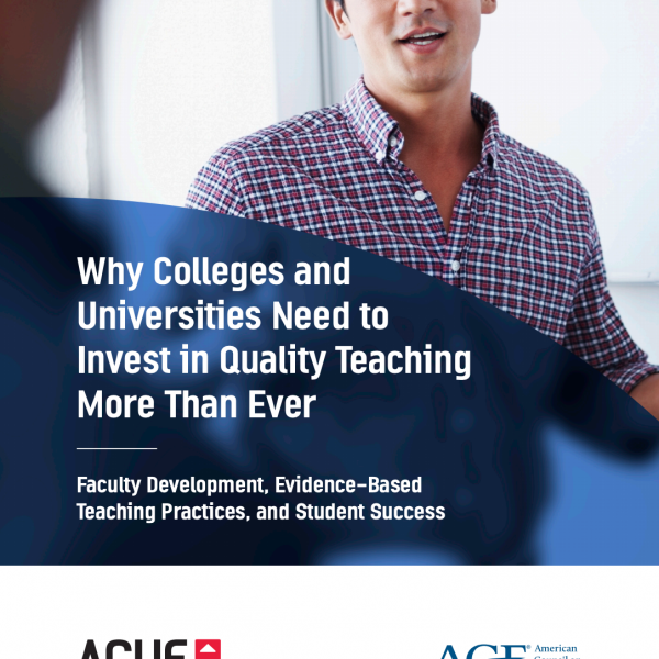 Why Colleges and Universities Need to Invest in Quality Teaching More Than Ever