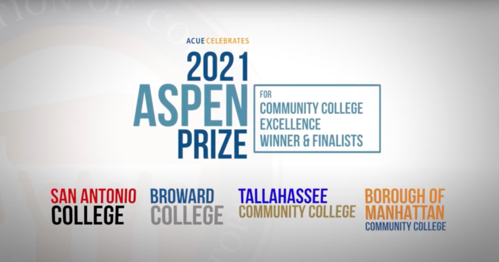 ACUE Celebrates 2021 Aspen Prize for Community College Excellence with college logos for San Antonio College, Borough of Manhattan community COllege, Broward College, and Tallahassee Community College