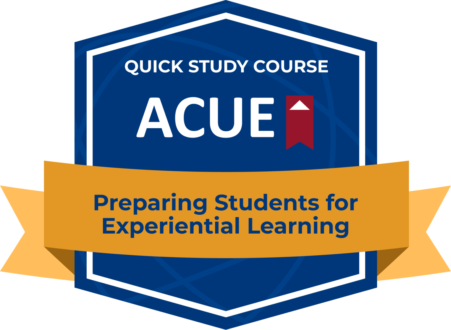 Badge for Quick Study course: Preparing Students for Experiential Learning