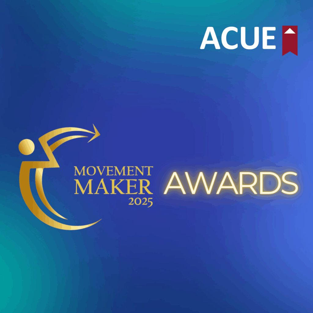 ACUE Movement Maker Awards 2025
