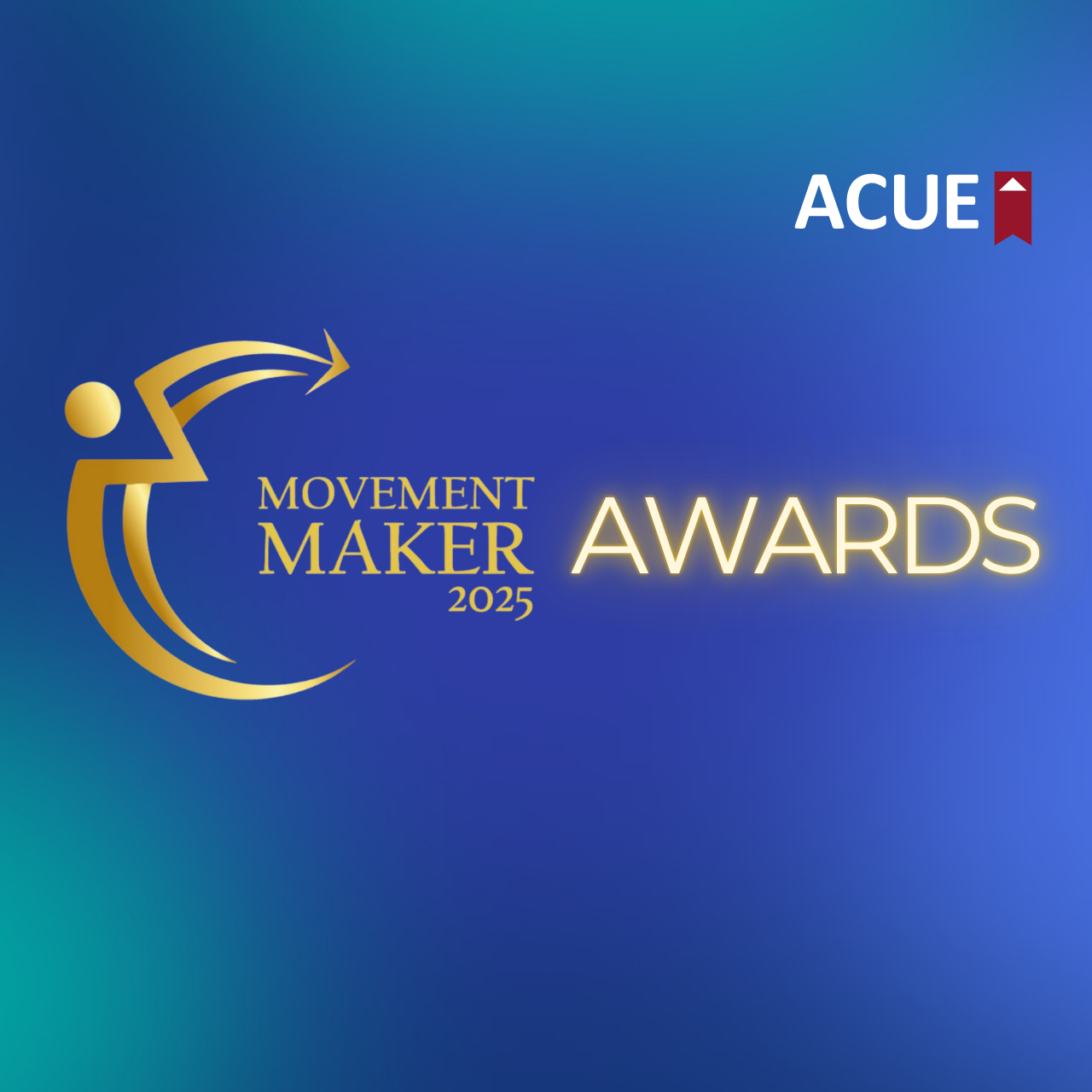 ACUE Movement Maker Awards 2025