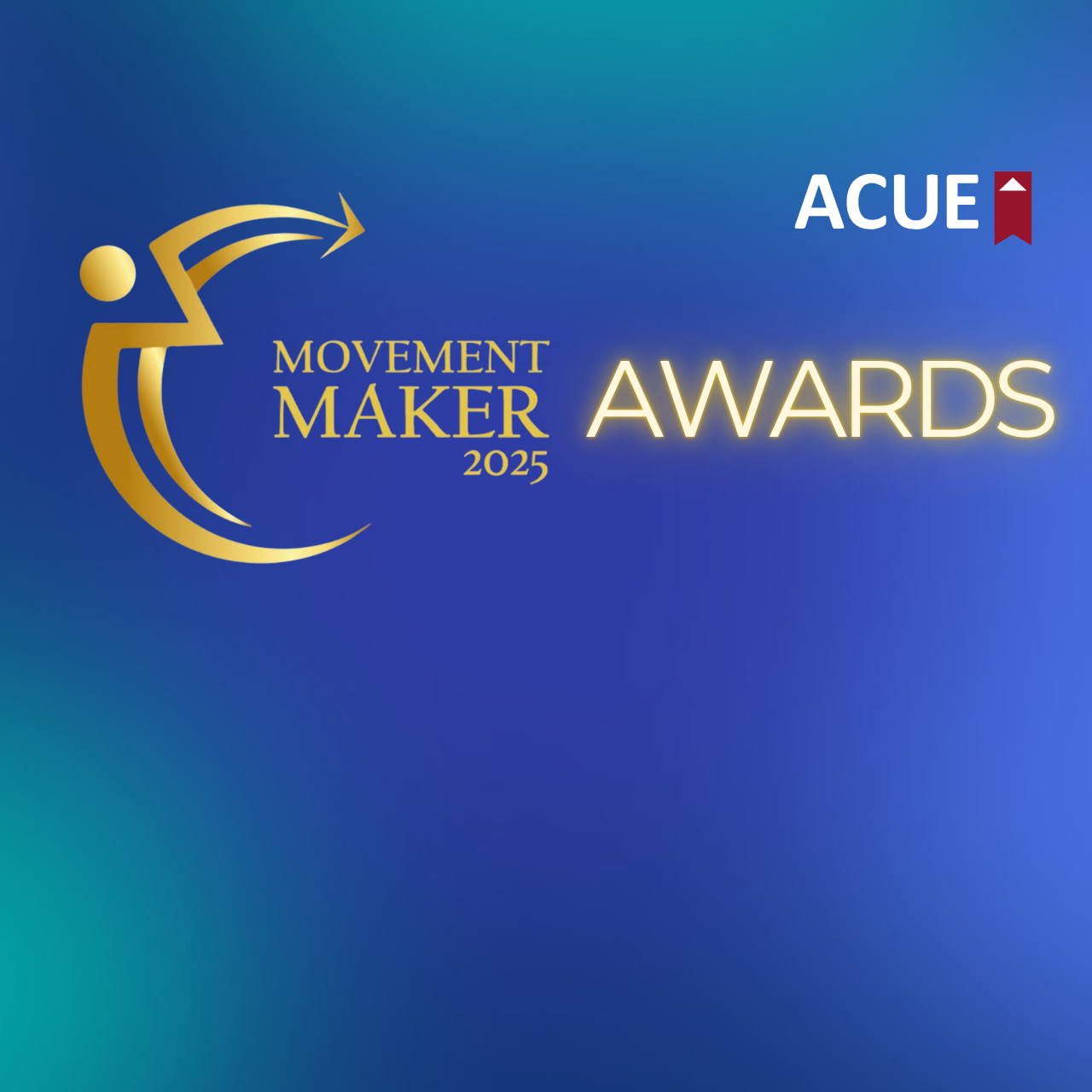 2025 ACUE Movement Maker Awards