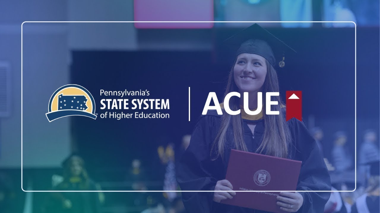PASSHE and ACUE Logo over image of recent graduate